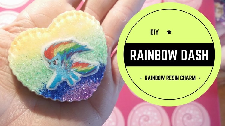DIY -  Rainbow Dash -  Rainbow resin charms