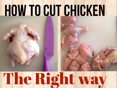 How to Cut Chicken The right way! Nazkitchenfun DIY