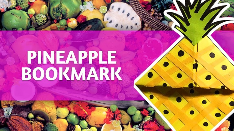 [Time-Lapse] - DIY Pineapple Bookmark Corner  Tutorial