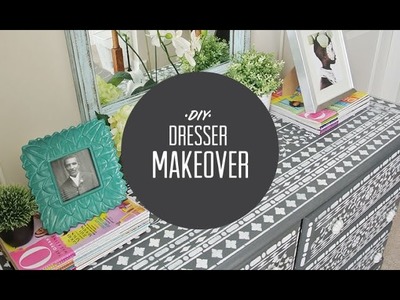 DIY • Dresser Makeover Using Stencils!!!