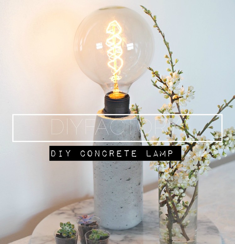 DIY - how to make a concrete lamp