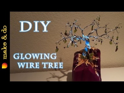 DIY - How to make this awesome glowing wire tree
