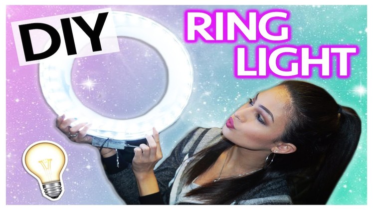 DIY: Making a Ring Light! | Corrina Ortiz