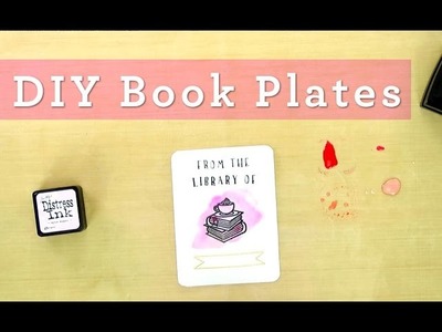 Easy DIY Book Plates
