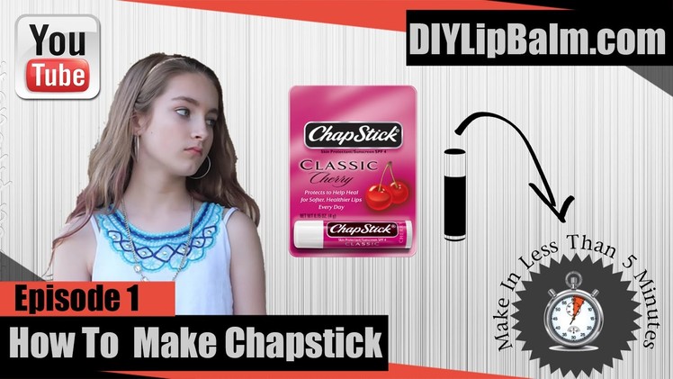 How To Make Chapstick | DIY Chapstick