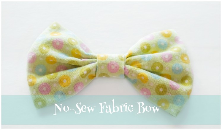 No-Sew Fabric Bow | DIY Tutorial