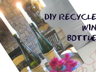 Recycled DIY Wine Bottle Drip Candle Holders | #Trashtotreasure
