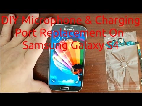 DIY Microphone & Charging Port Replacement On Samsung Galaxy S4
