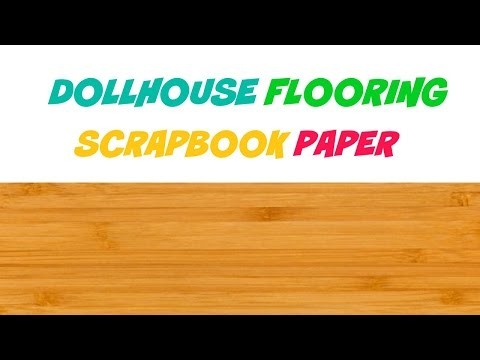 DIY Scrapbook Paper - Wood Flooring