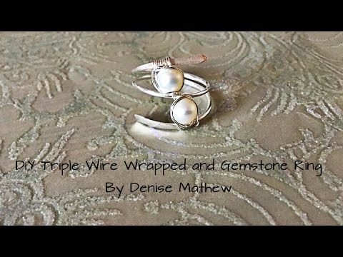 DIY Triple Wire Wrapped Gemstone Ring by Denise Mathew