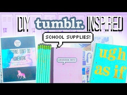 DIY Tumblr School Supplies! Back To School 2015