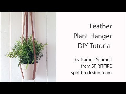 Leather Plant Hanger DIY Tutorial - Leathercraft Project for Beginners