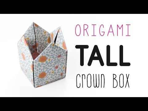 Origami Crown Box Tutorial - Tall Version - DIY