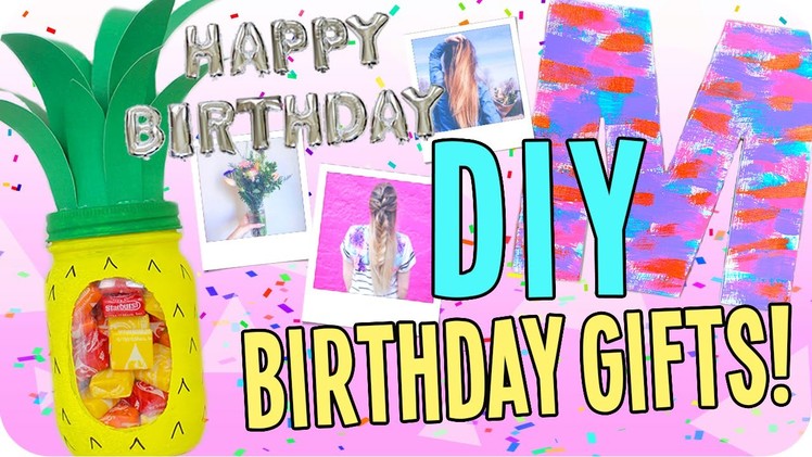 DIY Birthday Gifts for Everyone! Cheap and Easy!