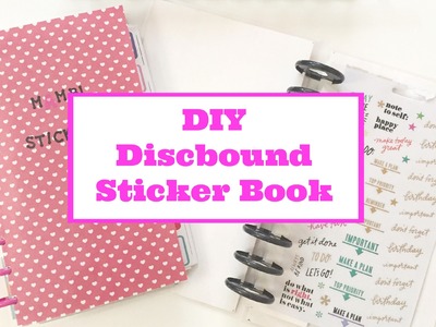 DIY Discbound Sticker Book | The Happy Planner