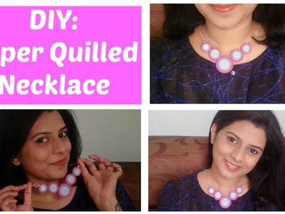 DIY: Paper Quilled Necklace