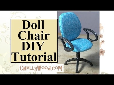 Doll Chair DIY Tutorial: Remodel a Plastic Office Chair