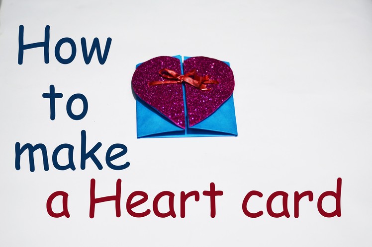 How to make a paper heart card gift for your mom | DIY | HD