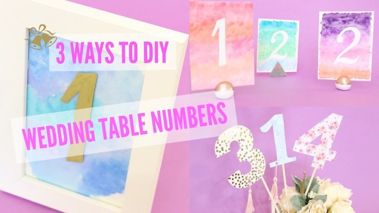 3 Ways to DIY Wedding Table Numbers