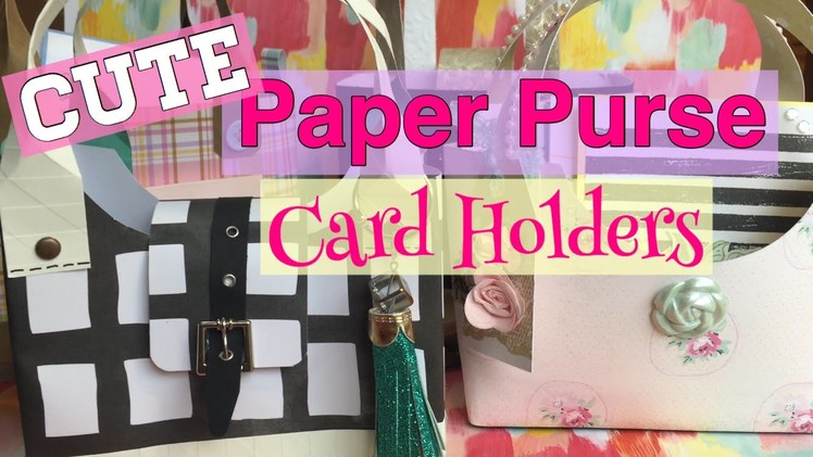 CUTE & Easy Paper Purse Card Holders. Mothers Day DIY Gift Ideas| I'm A Cool Mom
