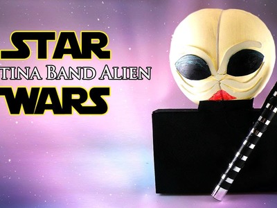 DIY Cantina Band Alien - Star Wars