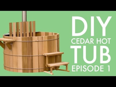DIY Cedar Hot Tub (Episode 1): Finding Affordable Clear Cedar Boards
