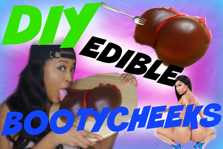 DIY Edible BOOTY CHEEKS | How To Make HUGE Gummy Butt Cheeks Tutorial