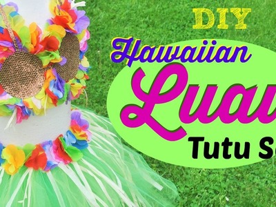 DIY Hawaiian Luau Tutu Set