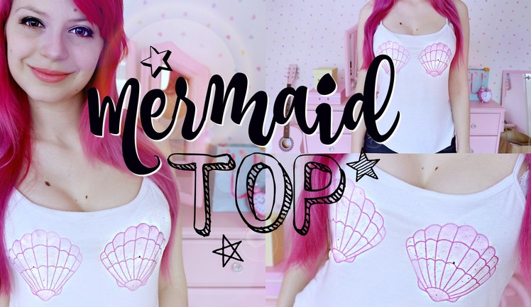 DIY Mermaid Seashell Top