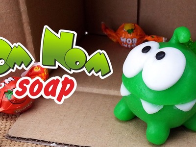 DIY: Om Nom soap story :) Soap making for kids