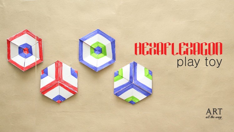 DIY Paper Toy : Hexaflexagon
