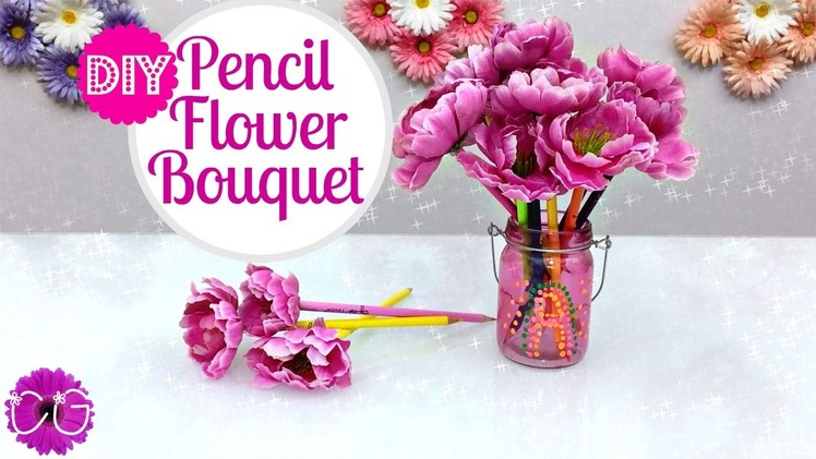 DIY PENCIL FLOWER BOUQUET!  PRETTY AND SO EASY!