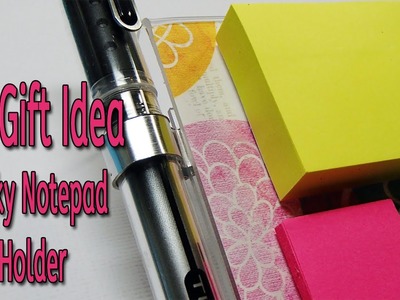 Easy DIY Gift Idea - Sticky Notepad Holder