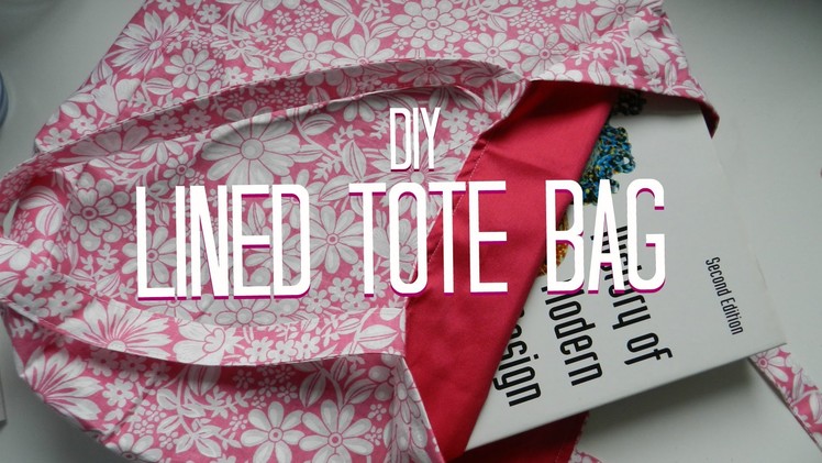 Lined Tote Bag | DIY