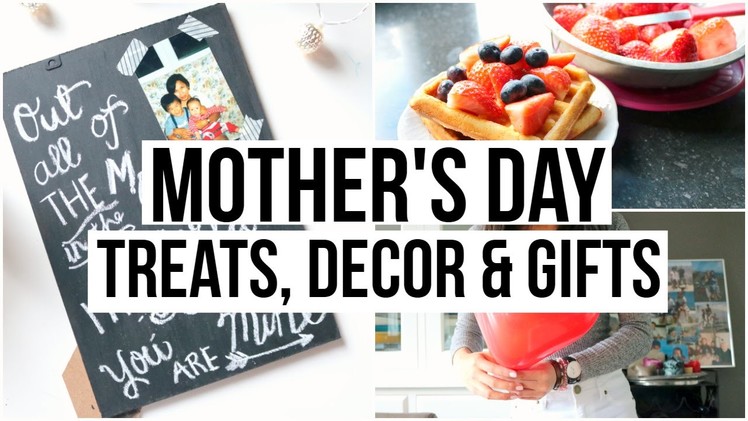 Mother's Day DIY's: Decor, Treats & Gifts