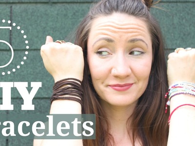 5 Easy DIY Bracelets