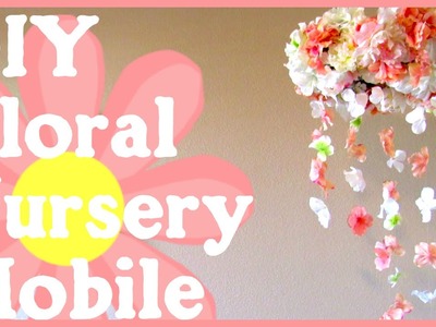 DIY Floral Nursery Mobile | Simple & Quick Tutorial