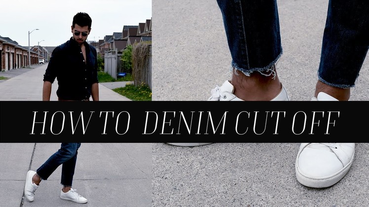 DIY:  How To Denim Cut Off