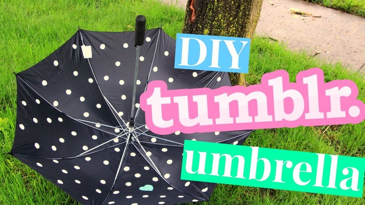 DIY's You NEED to Try!!! | DIY Tumblr Umbrella | DIY Ideas!!!