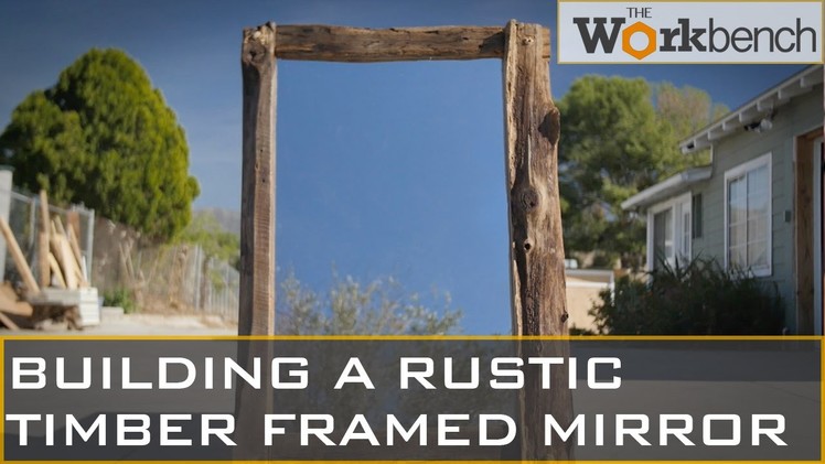 DIY TIMBER FRAMED MIRROR WITH A CHAINSAW!