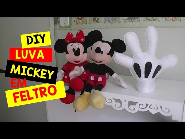 Preparativos para festa Mickey - DIY: Luva do Mickey
