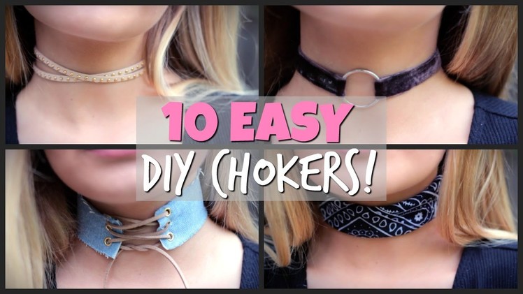 10 CUTE & EASY DIY CHOKERS!