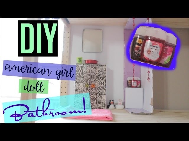DIY American Girl Doll Bathroom!