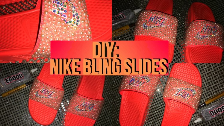 DIY | Bling Nike Slides Pt. One