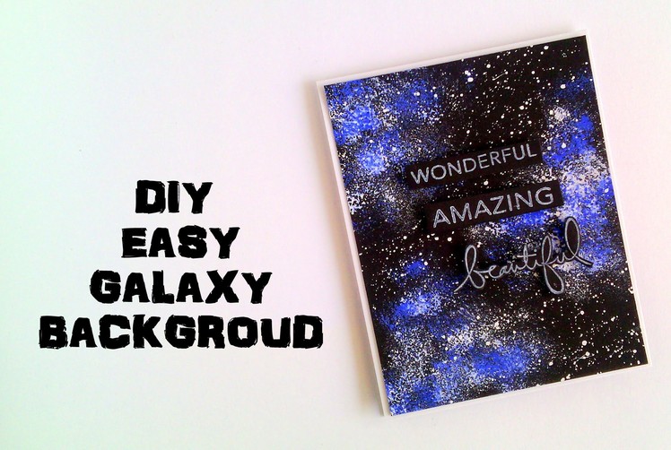 DIY - Easy Galaxy Background