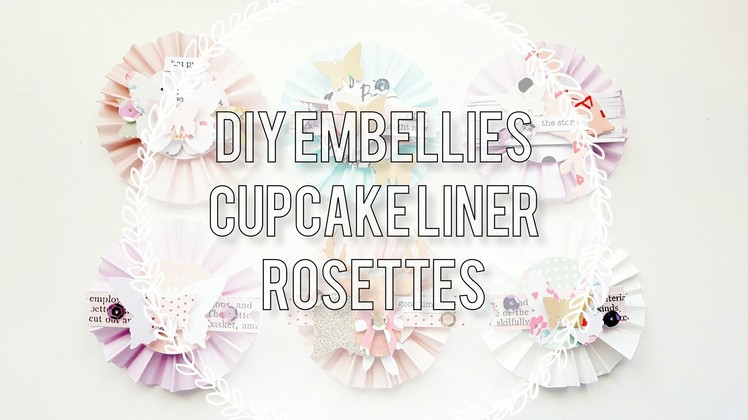 DIY Embellishments. Less Scraps, More Embellies!. Cupcake Liner Rosettes