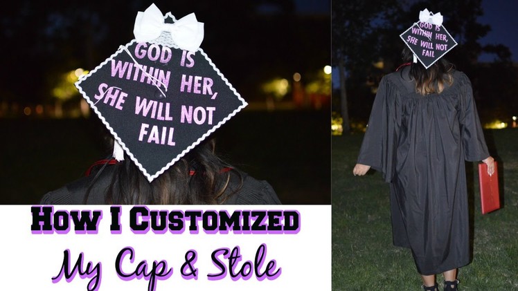 DIY Graduation Cap and Stole!