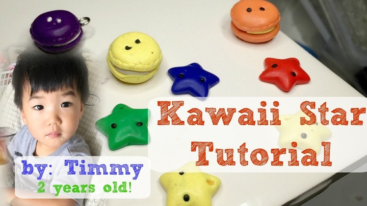 DIY Kawaii Star Tutorial by a Toddler [Polymer Clay] by Timmy