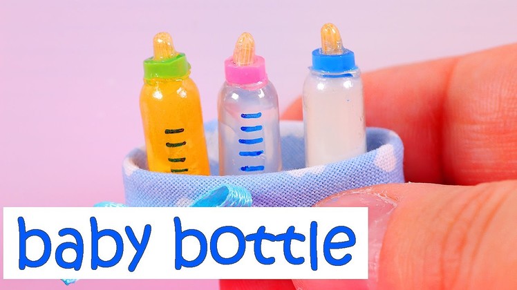 DIY miniature Baby Bottles ~ with Milk, Water, and Orange Juice