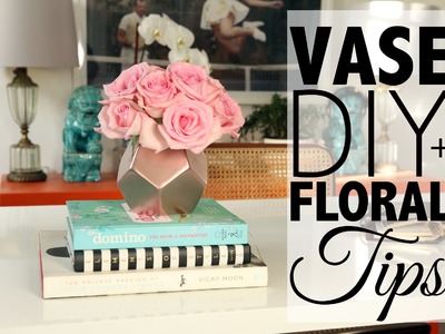 DIY Rose Gold Vase + Floral Tips |  Home Decor
